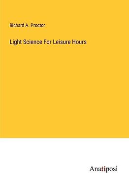 Light Science For Leisure Hours