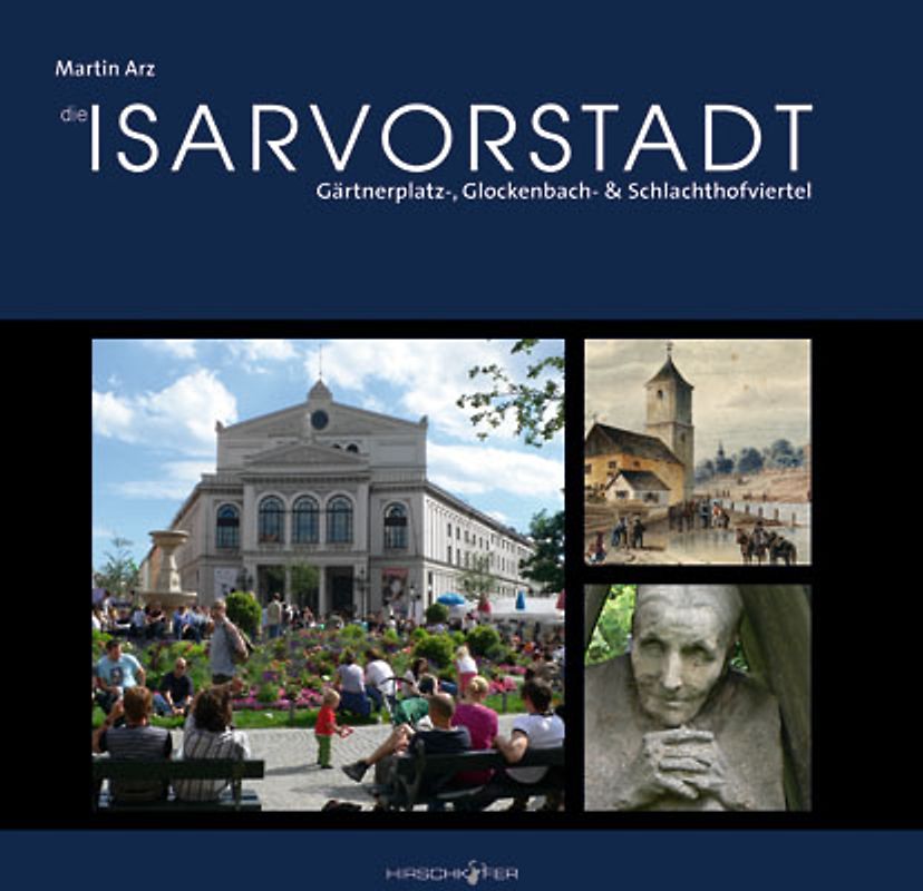 Die Isarvorstadt