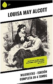 Mujercitas - Edición Completa en 4 Tomos