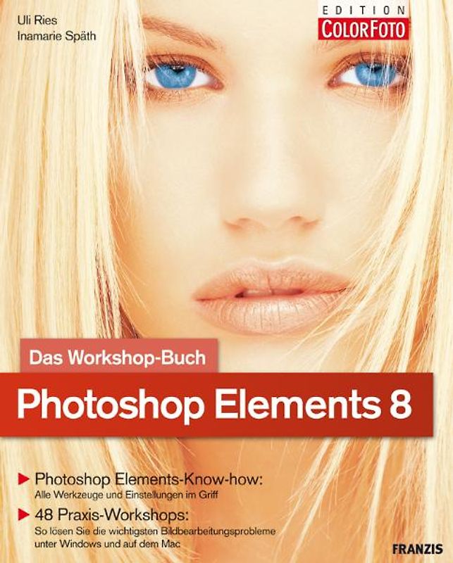 Photoshop Elements 8 – Das Workshopbuch