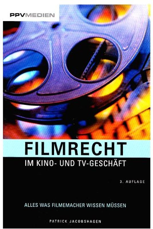Filmrecht im Kino- und TV-Geschäft