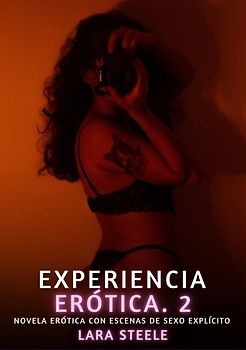 Experiencia Erótica. 2
