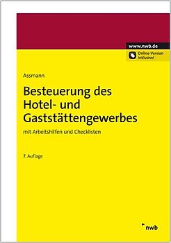 Besteuerung des Hotel- und Gaststättengewerbes. mit Arbeitshilfen und Checklisten