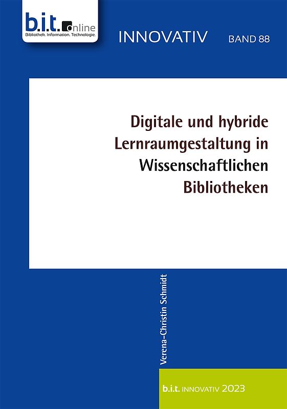 Digitale und hybride Lernraumgestaltung in Wissenschaftlichen Bibliotheken