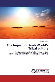 The Impact of Arab World's Tribal culture