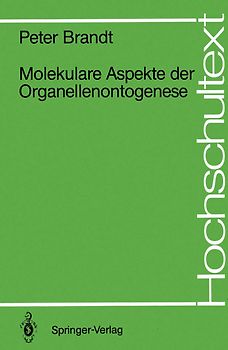 Molekulare Aspekte der Organellenontogenese