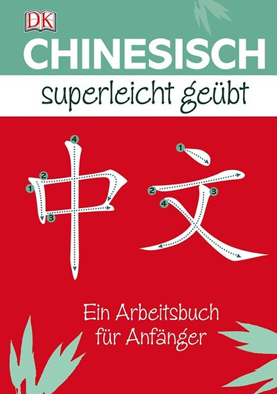 Chinesisch Superleicht geübt