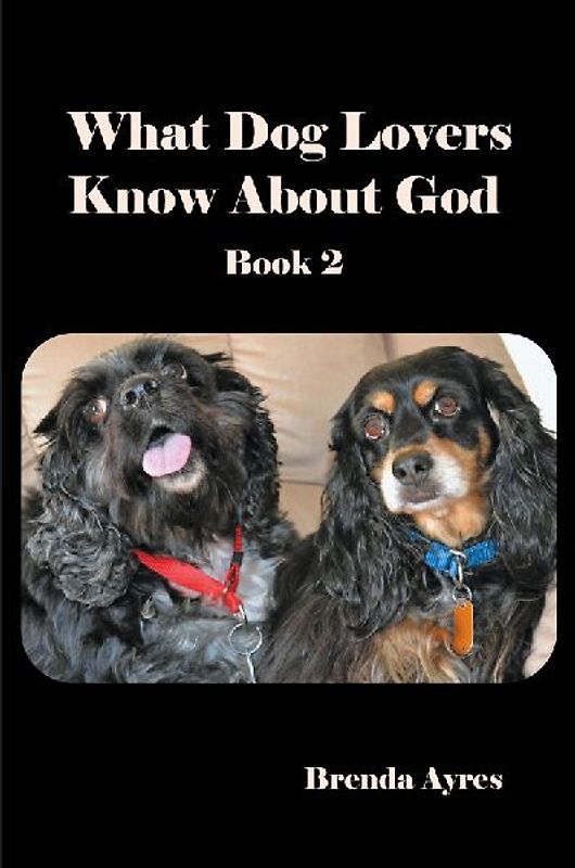 What Dog Lovers Know About God