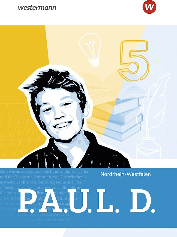 P.A.U.L. D. - Persönliches Arbeits- und Lesebuch Deutsch für Gymnasien - Ausgabe 2026 für Nordrhein-Westfalen