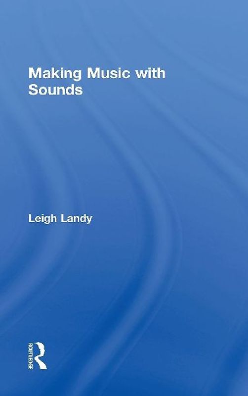 Making Music with Sounds