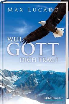 Weil Gott dich trägt