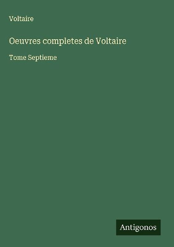 Oeuvres completes de Voltaire