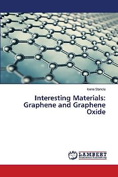 Interesting Materials: Graphene and Graphene Oxide
