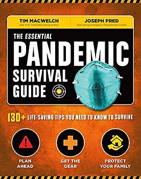 The Essential Pandemic Survival Guide | COVID Advice | Illness Protection | Quarantine Tips: 154 Ways to Stay Safe (Survival Series)