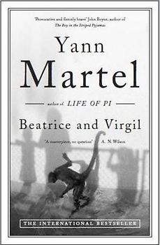 Beatrice and Virgil - Yann Martel