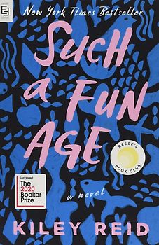 Such a Fun Age - Kiley Reid [Paperback]