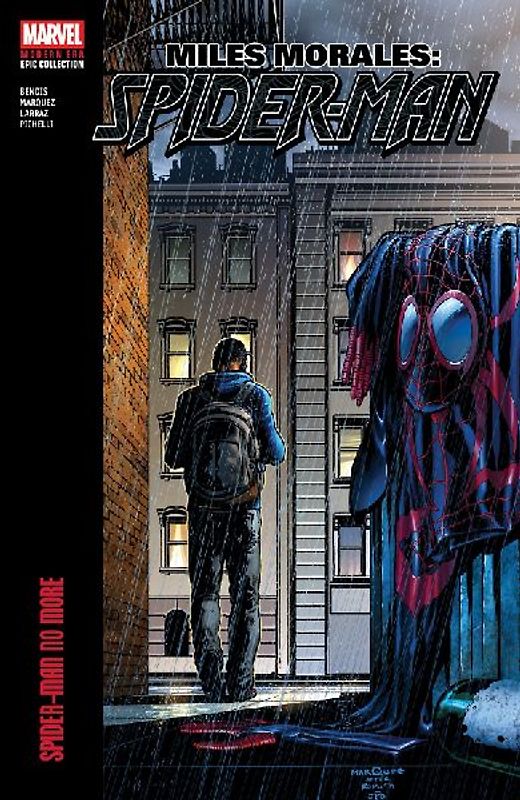 Miles Morales: Spider-Man Modern Era Epic Collection: Spider-Man No More