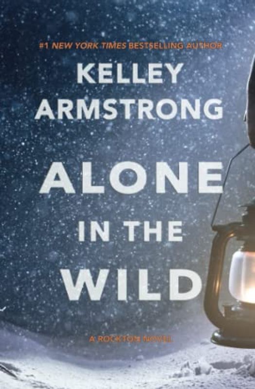 Alone in the Wild (Rockton, Band 5)