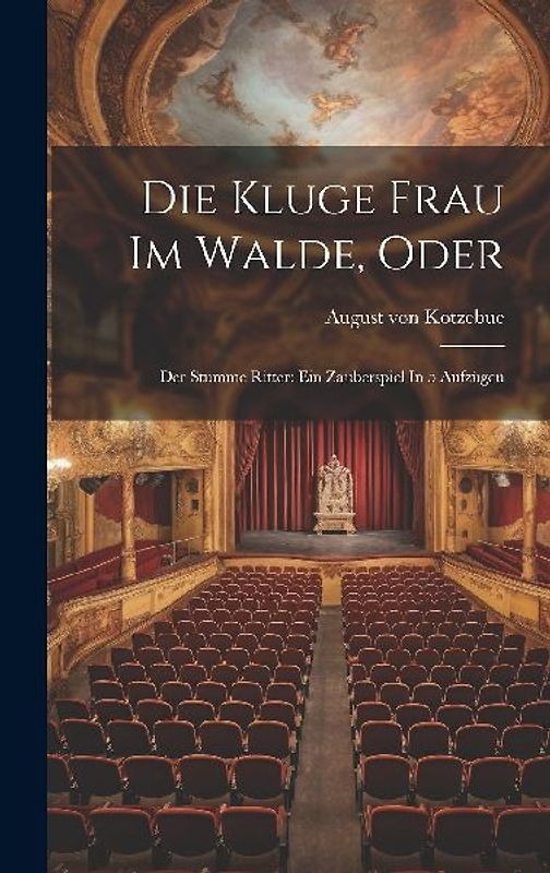 Die Kluge Frau Im Walde, Oder