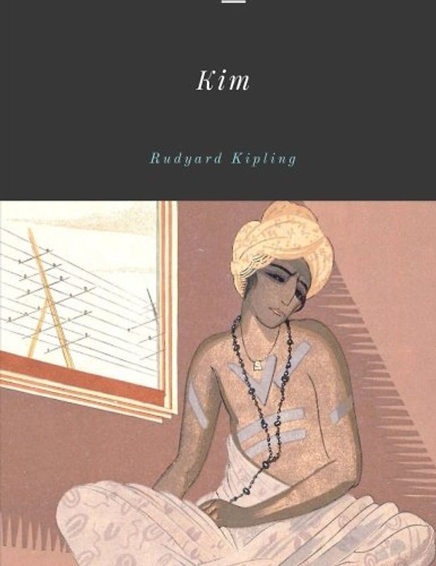 Kim by Rudyard Kipling