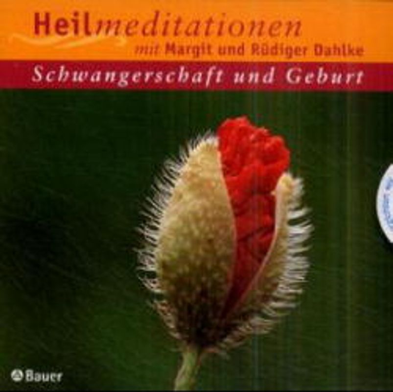 Schwangerschaft und Geburt. Meditationen zur Einstimmung