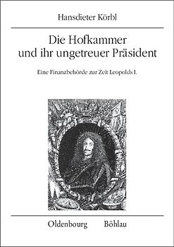 Die Hofkammer und ihr ungetreuer Präsident