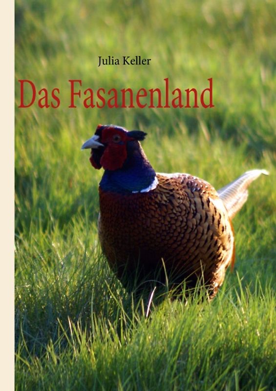 Das Fasanenland
