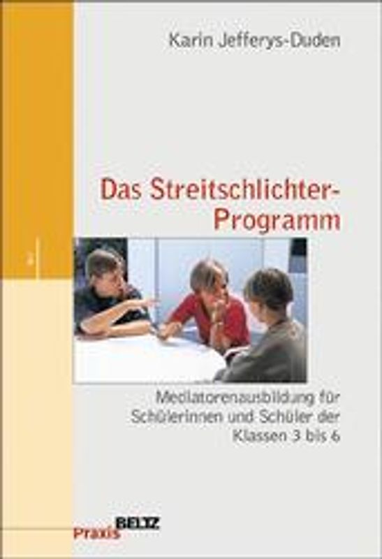 Das Streitschlichter-Programm