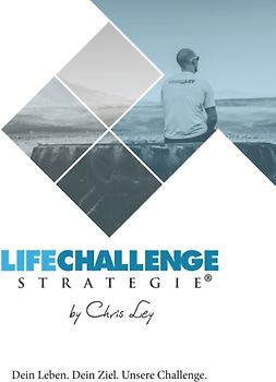 Die Life Challenge Strategie®