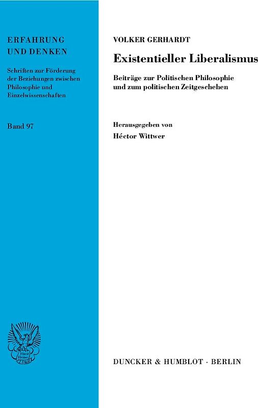 Existentieller Liberalismus.