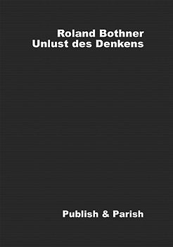 Unlust des Denkens