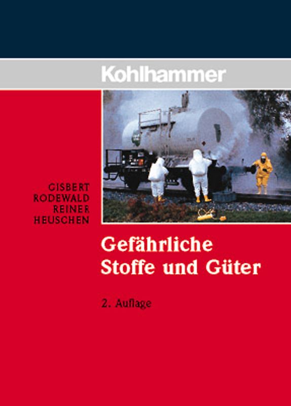Gefährliche Stoffe und Güter