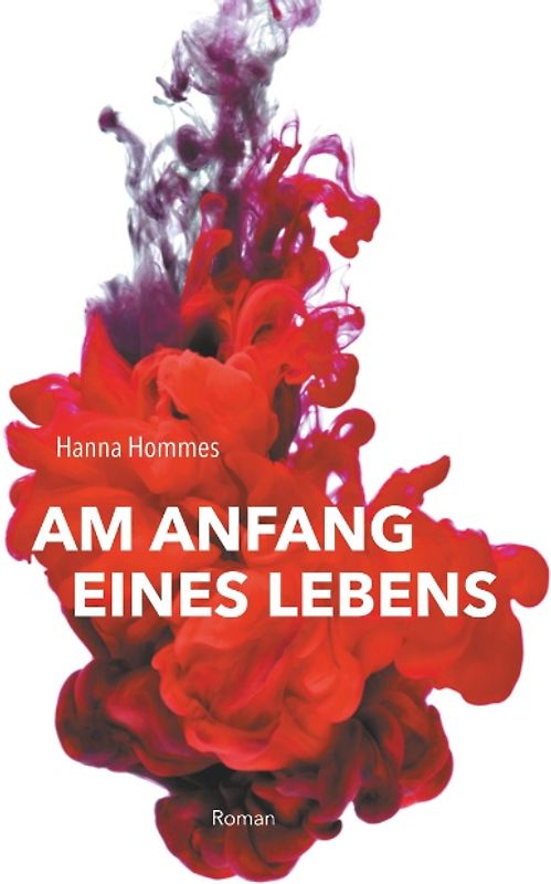 Am Anfang eines Lebens