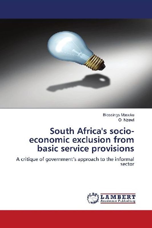 South Africa's socio-economic exclusion from basic service provisions