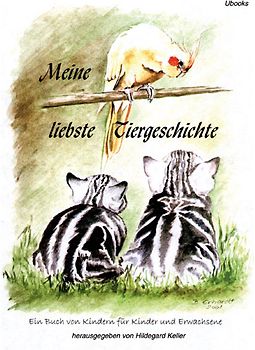 Meine liebste Tiergeschichte