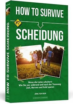 How To Survive Scheidung