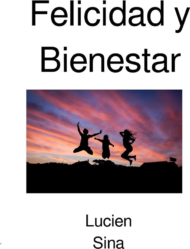 Felicidad y Bienestar