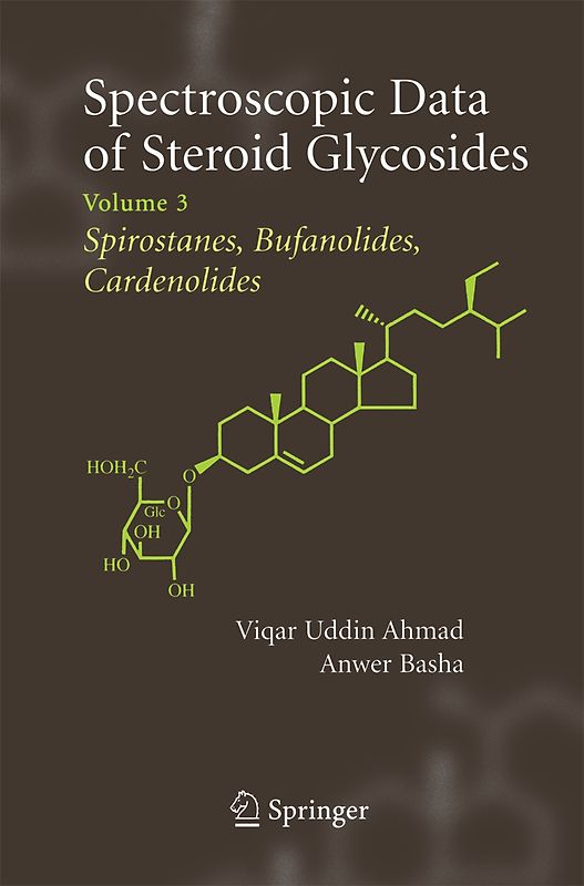 Spectroscopic Data of Steroid Glycosides: Spirostanes, Bufanolides, Cardenolides