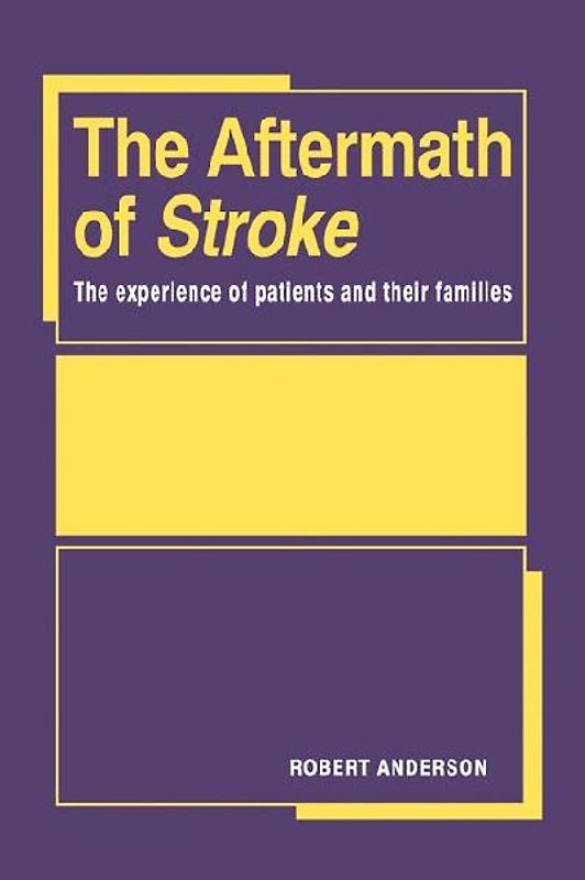 The Aftermath of Stroke