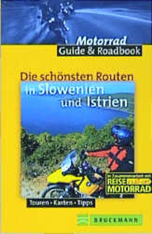 Die schönsten Routen in Slowenien und Istrien