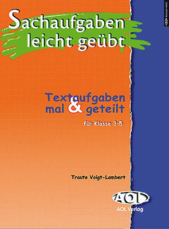 Sachaufgaben leicht geübt: Mal & geteilt. 3. bis 5. Klasse