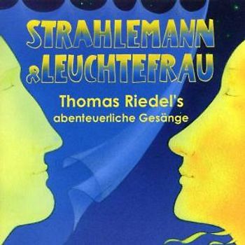 Riedel - Strahlemann und Leuchtefrau