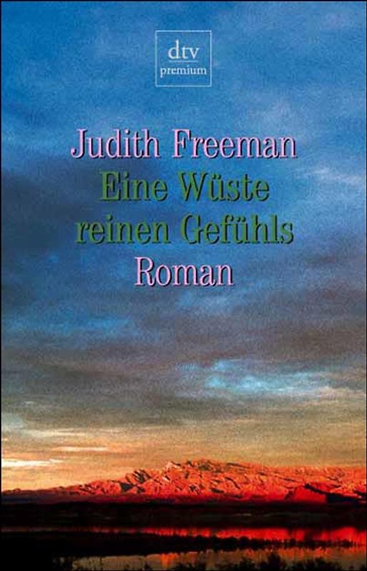 Eine Wüste reinen Gefühls