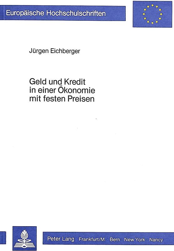 Geld und Kredit in einer Ökonomie mit festen Preisen