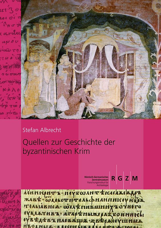 Quellen zur Geschichte der byzantinischen Krim