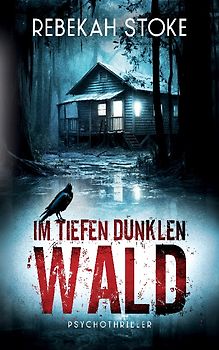 Im tiefen dunklen Wald