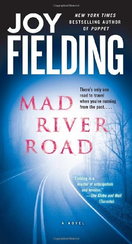 Mad River Road: A Novel - Joy Fielding