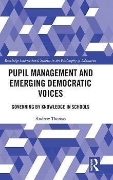 Pupil Management and Emerging Democratic Voices
