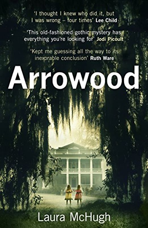 Arrowood: Laura McHugh