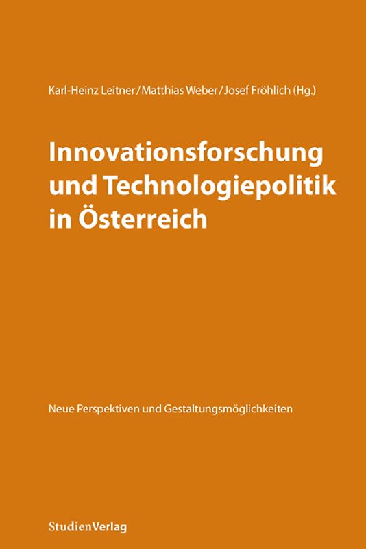 Innovationsforschung und Technologiepolitik in Österreich